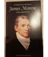 A Narrative of the life of James Monroe with a chronology Preston, Daniel - £8.59 GBP