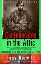 Confederates in the Attic: Dispatches from the Unfinished Civil War - £4.74 GBP