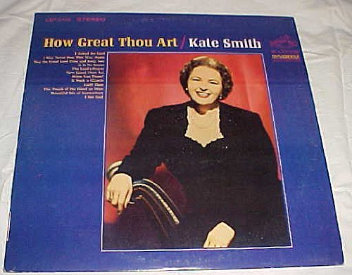 How Great Thou Art by Kate Smith Record Vinyl Album LP Kate Smith - $3.95