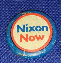 Original Nixon Presidential Pin Now 1972 Re Election Campaign Pin Back Button - £7.68 GBP