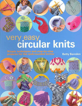 Very Easy Circular Knits : Simple Techniques and Step-by-Step Projects for... - $25.69