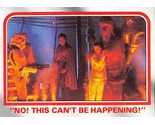 1980 Topps Star Wars #96 No! This Can&#39;t Be Happening! Carbonite Leia B - £0.69 GBP