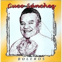 Cuco Sanchez Boleros CD - £5.45 GBP