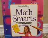 AmericanGirl Library: Math Smarts : Tips, Tricks, and Secrets for Making... - $4.74