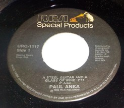 Paul Anka 45 Love Me Warm &amp; Tender / A Steel Guitar &amp; A Glass Of Wine NM C2 - £3.12 GBP