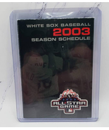 2003 Chicago White Sox Pocket Schedule Pepsi - £2.32 GBP
