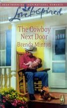 The Cowboy Next Door (Love Inspired #494) by Brenda Minton / 2009 PB Romance - £0.90 GBP