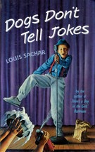 Dog&#39;s Don&#39;t Tell Jokes by Louis Sachar Hardcover Fiction - £0.89 GBP