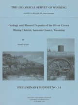 Geology and Mineral Deposits of the Silver Crown Mining District, Wyoming - $12.99