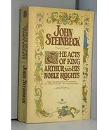 The Acts of King Arthur and His Noble Knights, from the Winchester Manus... - $10.00
