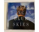 Blue Skies Bryan Duncan CD (1996 Myrrh Records) - $11.76