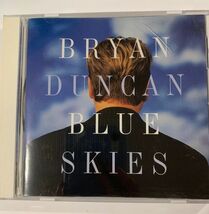 Blue Skies Bryan Duncan CD (1996 Myrrh Records) - $11.76