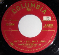 Frankie Laine &amp; Four Lads 45 RPM Record - Ain&#39;t It A Pity &amp; A Shame C10 - £3.10 GBP