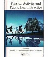 Physical Activity and Public Health Practice 2012 Hardcover - $64.50