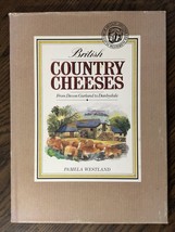 British Country Cheeses by Westland, Pamela 1988 Hardcover W Dust Jacket - £15.19 GBP