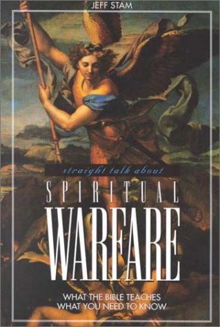 Straight Talk About Spiritual Warfare: What the Bible Teaches, What You ... - $1.68