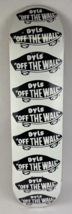 Vintage " OFF THE WALL " Skateboard Deck DYLS Skate Shop Deck 8" x 32" - $49.49