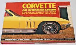 Corvette - An American Legend: The Gold-Certified Cars of Bloomington: 1953-1967 - £31.31 GBP