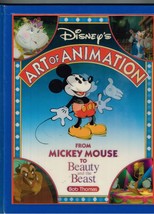 Disney&#39;s Art Of Animation From Mickey Mouse To Beauty &amp; The Beast By Bob Thomas - £37.97 GBP