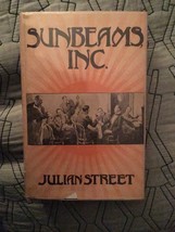 SUNBEAMS INC.,1920,Julian Street, 1st, dust jacket. Quite Rare In Jacket - $98.00