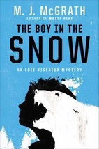 The boy In the snow by M. J. McGrath 2012  hardcover dust cover - £4.72 GBP