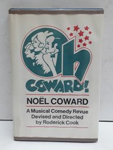Oh Coward!-A Musical Comedy Revue Devised and Directed by Roderick Cook - £2.35 GBP