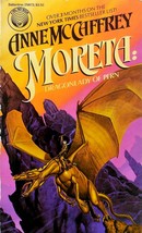 Moreta: Dragonlady of Pern by Anne McCaffrey / 1984 Ballantine Science Fiction - £0.90 GBP