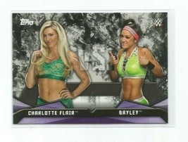 Charlotte Flair /BAYLEY 2017 Topps Wwe Women Division Rivalries Ins #RV-1 - £3.97 GBP