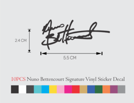 10 PCS Nuno Bettencourt Signature Logo Vinyl Decal Sticker SET - £9.74 GBP+