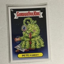 Pete N Greet 2020 Garbage Pail Kids Trading Card - $1.97