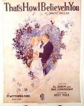 That&#39;s How I Believe in You Sheet Music Piano Voice 1921 Vintage Waltz Ballad - £7.90 GBP