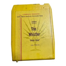 Golden Radio Favorites Presents The Whistler Break Away 1949 Soundco 8 T... - £5.54 GBP