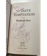 2 Elizabeth Hoyt Book Lot To Taste Temptation SIGNED + The Raven Prince ... - £26.63 GBP