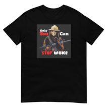 Only You Can Stop Woke, Anti-Communism Anti-Socialism, Patriotic T-Shirt - £13.22 GBP+