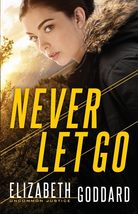 Never Let Go: (A Contemporary Cold Case Suspense and Christian Romance B... - $8.29