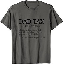 Dad Tax T shirt, Dad Tax shirts for men, Dad Tax Definition T-Shirt - £12.59 GBP+