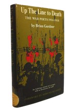 Brian Gardner UP THE LINE TO DEATH The War Poet&#39;s 1914-1918 1st Edition 1st Prin - £42.54 GBP