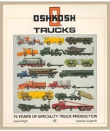 Oshkosh Trucks: 75 Years of Specialty Truck Production Wright, David K. ... - $26.36