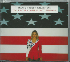 Manic Street Preachers -YOUR Love Alone Is Not Enough /BOXES &amp; Lists 2007 Eu CD1 - £9.87 GBP
