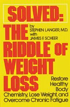Solved : The Riddle of Weight Loss - Stephen Langer, M.D., Paperback - Like New - £2.94 GBP