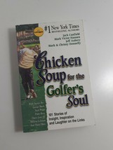 chicken soup for the golfer&#39;s soul by Jack Canfield 1999 paperback good - £2.58 GBP