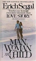 Man, Woman and Child [Paperback] Erich Segal 1983 - £6.88 GBP