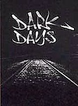 Dark Days [2001] [Region 1] [US Im DVD Pre-Owned Region 2 - £14.45 GBP