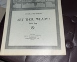 Art Thou Weary? Sheet Music 1925 Marsh - $6.44