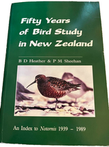 FIFTY YEARS OF BIRD STUDY IN NEW ZEALAND Heather &amp; Sheehan - £11.39 GBP