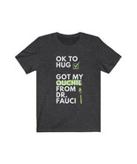 Ok to Hug. Got My Ouchie from Dr. Fauci. Vaccinated Pandemic Vaxxed Vax - $18.48 CAD+