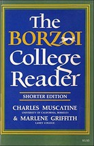 The Borzoi College Reader (Shorter Edition) [Paperback] Muscatine, Charles (Edit - $1.99