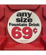 Any Size Fountain Drink 69 Cents Pinback Button Pin Pre Owned 2 7/8”  Vt... - $13.49