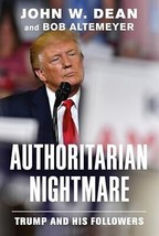 Authoritarian Nightmare: Trump and His Followers - £6.25 GBP