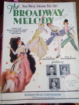 YOU WERE MEANT FOR ME FROM BROADWAY MELODY SHEET MUSIC - $2.97